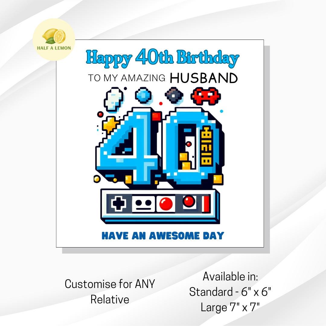 Dad 40th Birthday Card – Retro Gamer Theme | Pixel Style Video Game Card | 40th Birthday Card for Him |  40th Birthday Gift