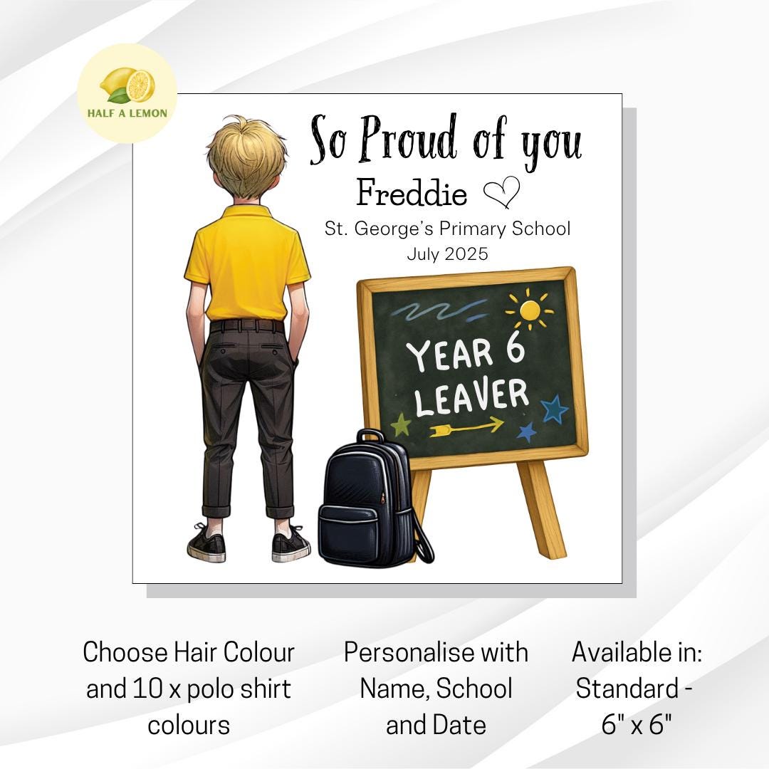 Year 6 Leaver Personalised Card, Light Blue Top, Blonde hair, Add Name, School + date, hair colour/uniform options, End of Term Gift for Boy