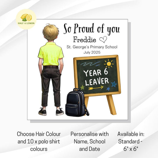 Year 6 Leaver Personalised Card, Yellow Top, Blonde hair, Add Name, School + date, hair colour/uniform options, End of Term Gift for Boy,