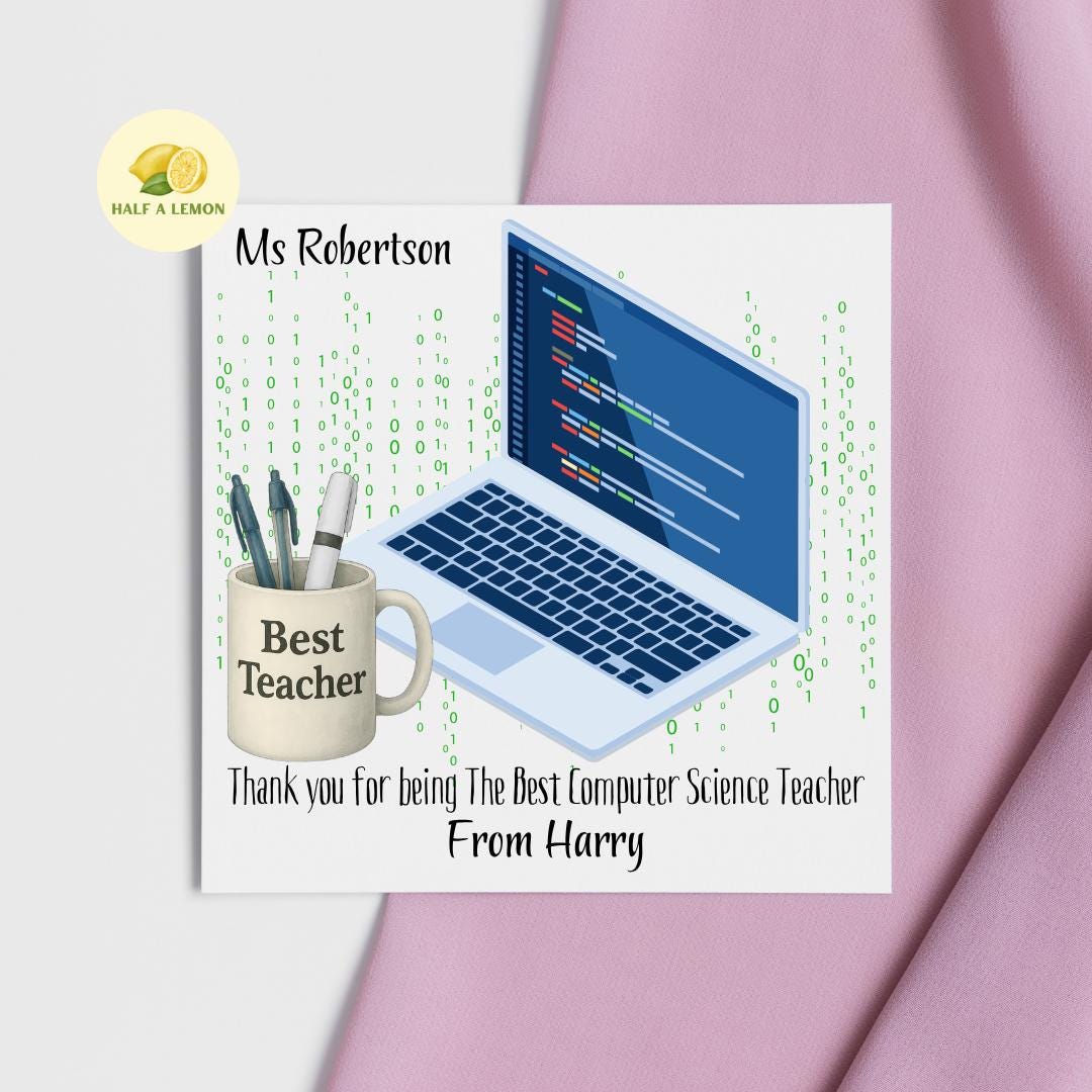 Teacher Thank You Card, Personalised Thank You Computer Science Teacher Card, Senior School, High School, Secondary Add Teacher + Pupil Name