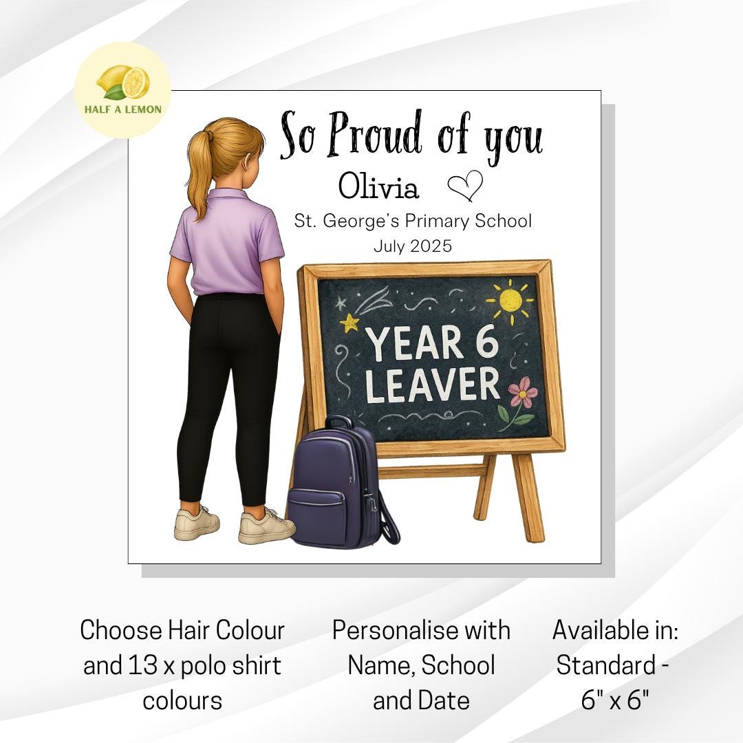 Year 6 Leavers Card, Personalised Year 6 Card, End of Term Gift for Girl, Primary School Leaver, Junior School, Pick Polo Top + Hair Colour,