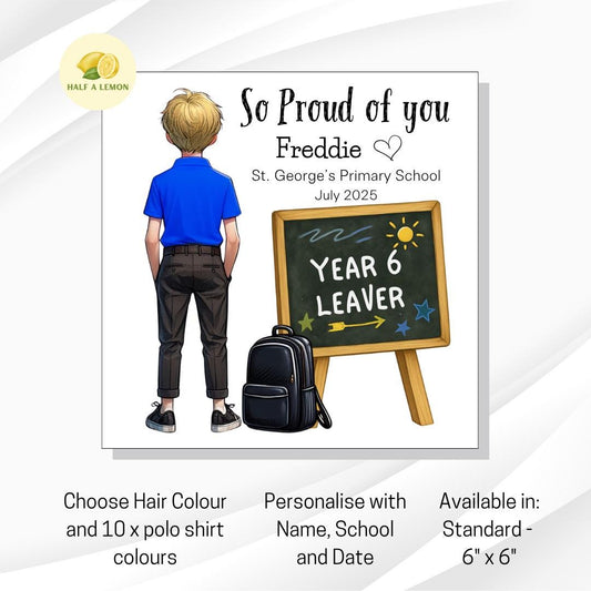Year 6 Leaver Personalised Card, Royal Blue Top, Blonde hair, Add Name, School + date, hair colour/uniform options, End of Term Gift for Boy