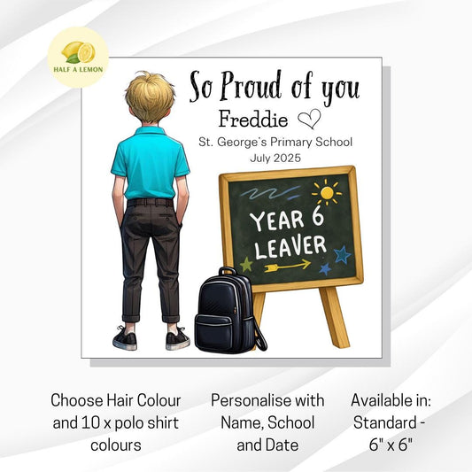 Year 6 Leaver Personalised Card, Turquoise Top, Blonde hair, Add Name, School + date, hair colour/uniform options, End of Term Gift for Boy,