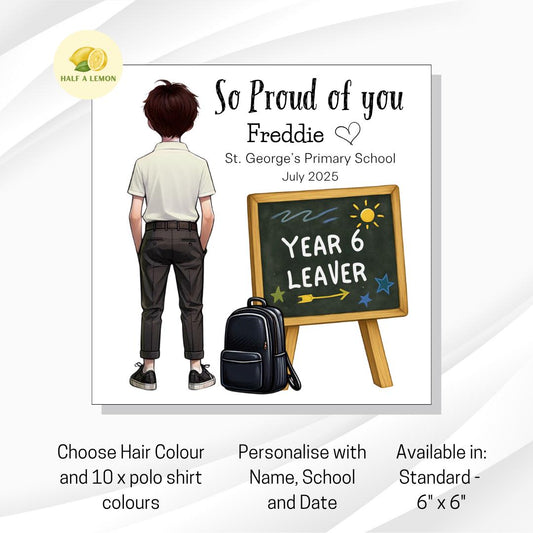 Year 6 Leaver Personalised Card, White Top, Brown hair, Add Name, School + date, hair colour/uniform options, End of Term Gift for Boy,