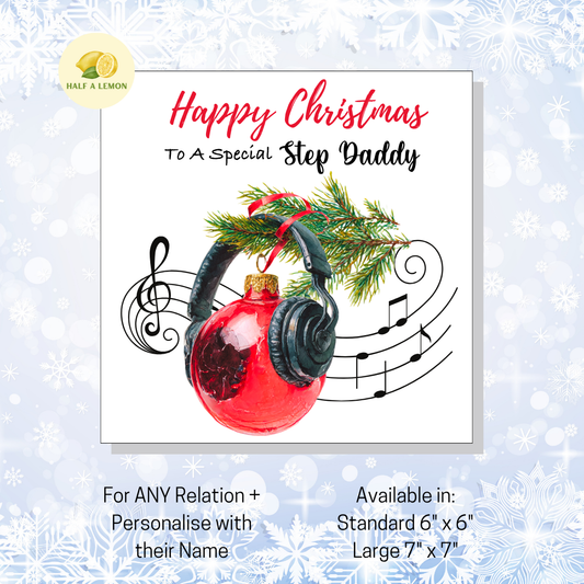 Personalised Headphones and Red Bauble Christmas Card For Step Daddy, For Any Relation, Gift for Him